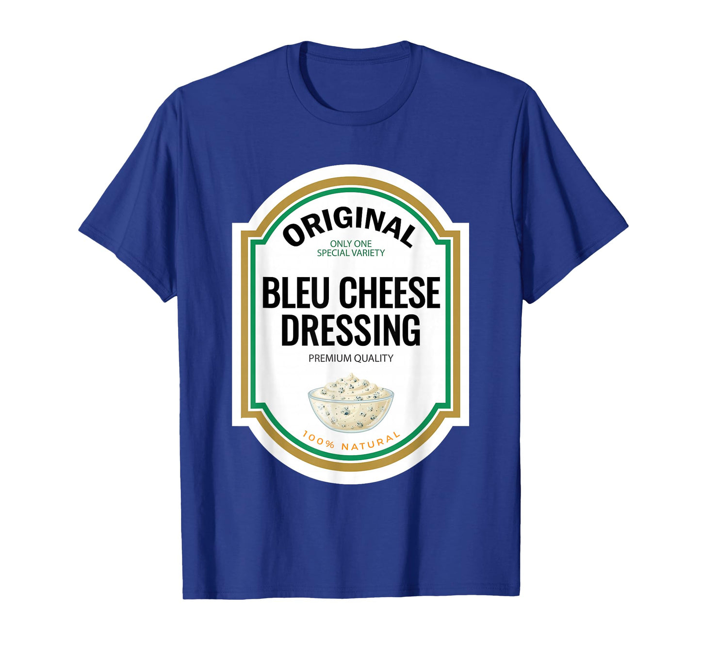 Bleu Cheese Dressing Salad Halloween Funny Matching Costume T-Shirt
