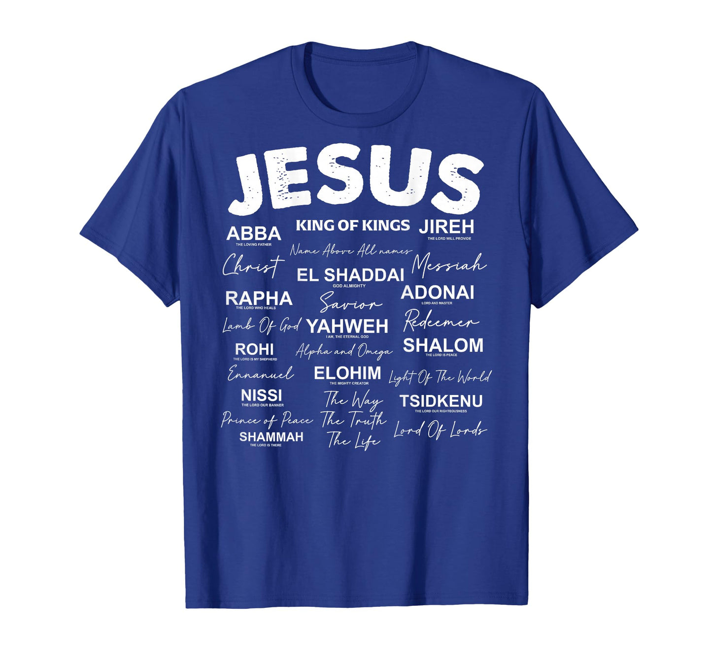 Jesus is King Names of God Hebrew Jesus Christian (On Back) T-Shirt