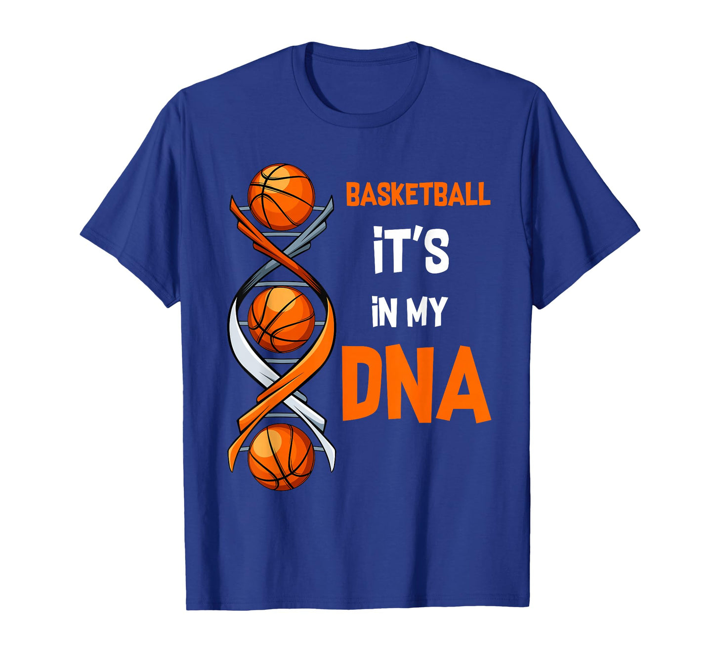 Basketball It's In My DNA Ball Sports Training Gift Idea T-Shirt