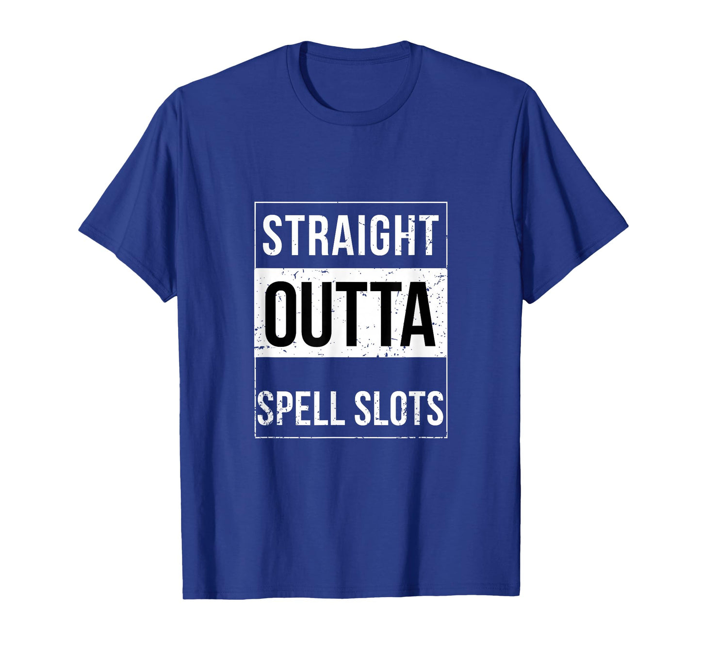 Straight Outta Spell Slots DND Funny Trend Shirt T-Shirt
