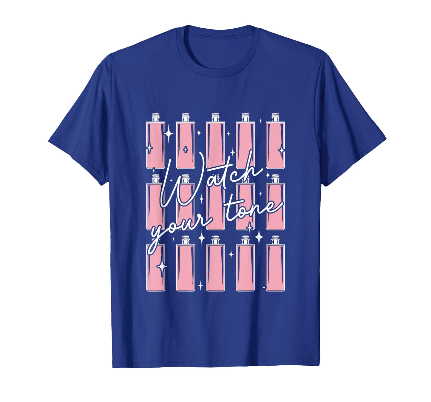 Watch Your Tone Hair Colorist Hairstylist T-Shirt