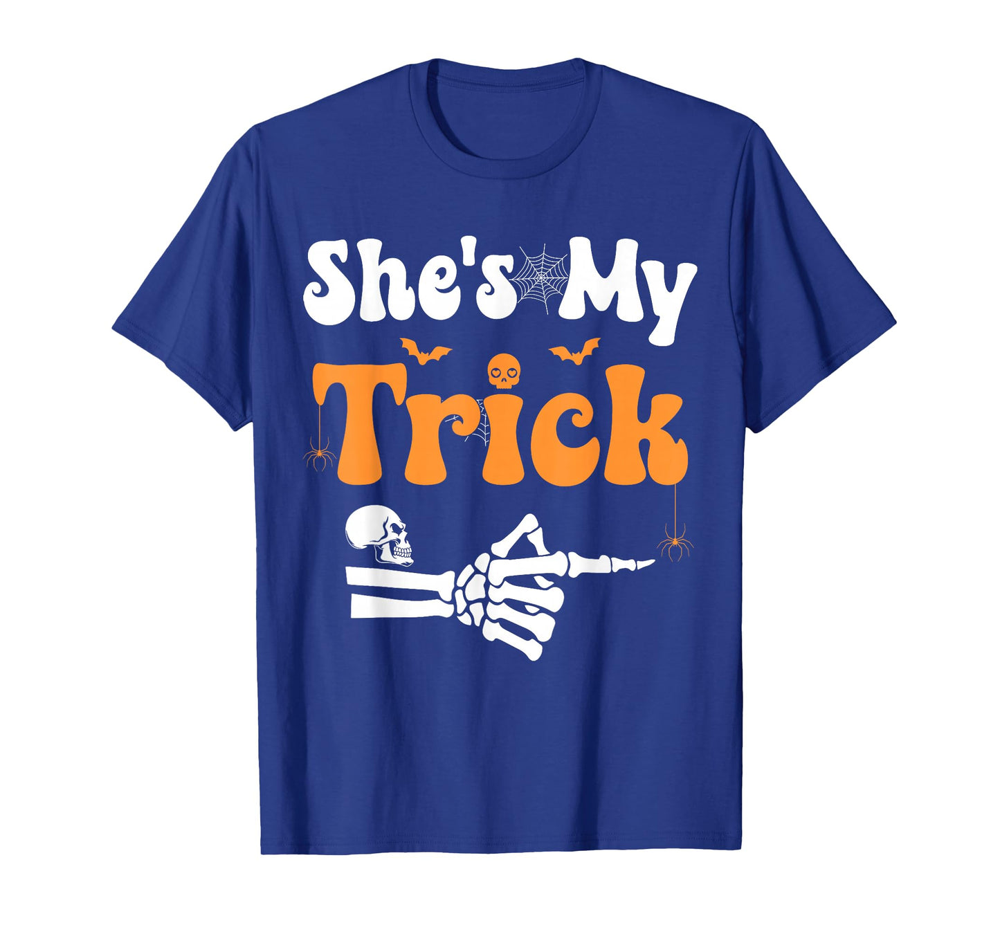 She's My Trick Skeleton Couples Matching Couple Halloween T-Shirt