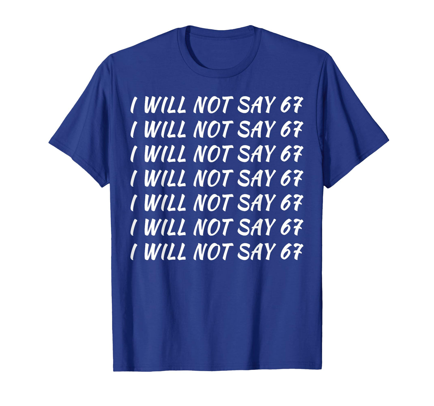67 Write Lines Six Seven 6 7endy Meme Funny T-Shirt