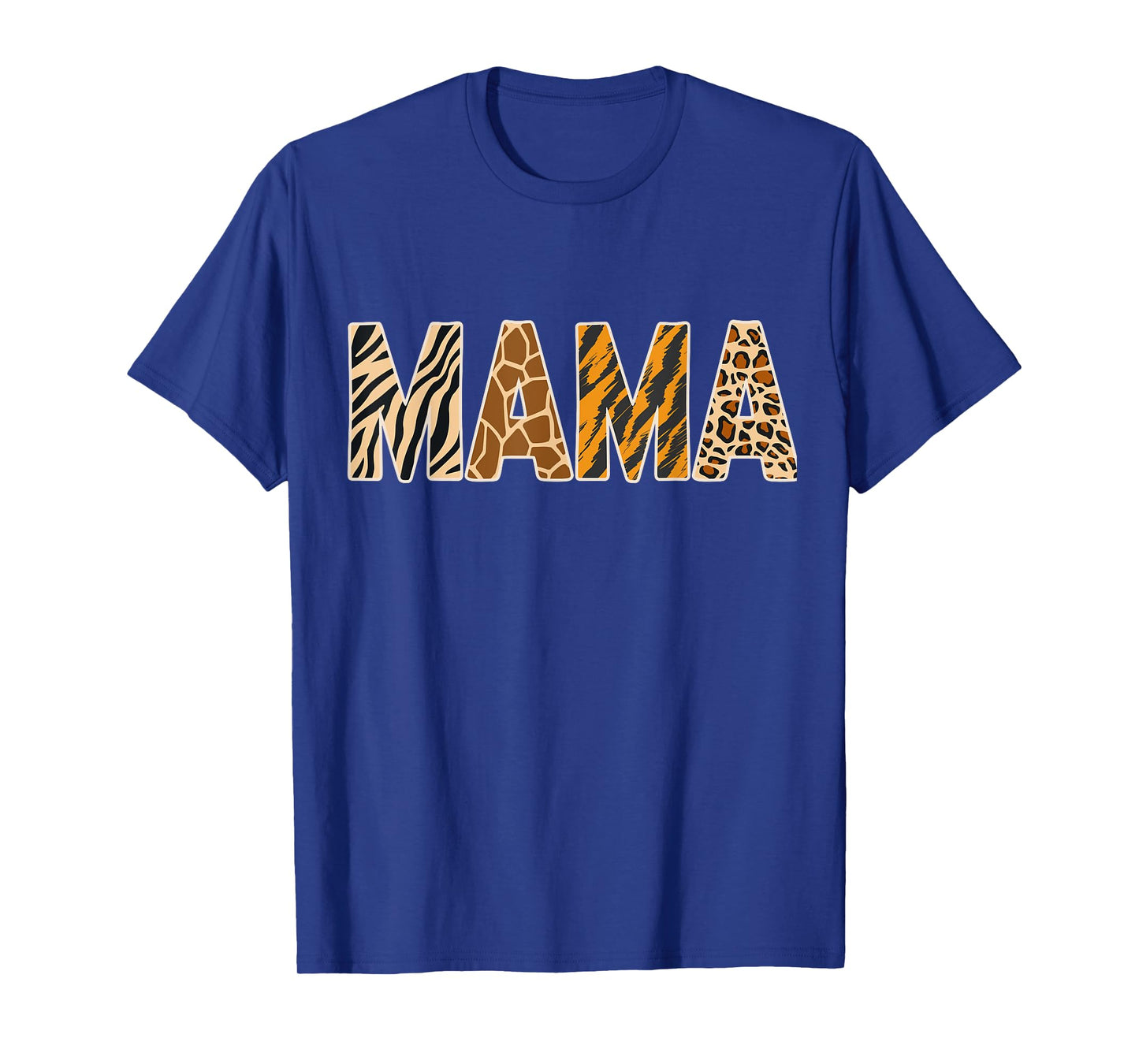 Mama Wild Animal Print Zebra Giraffe Tiger Leopard Mother T-Shirt