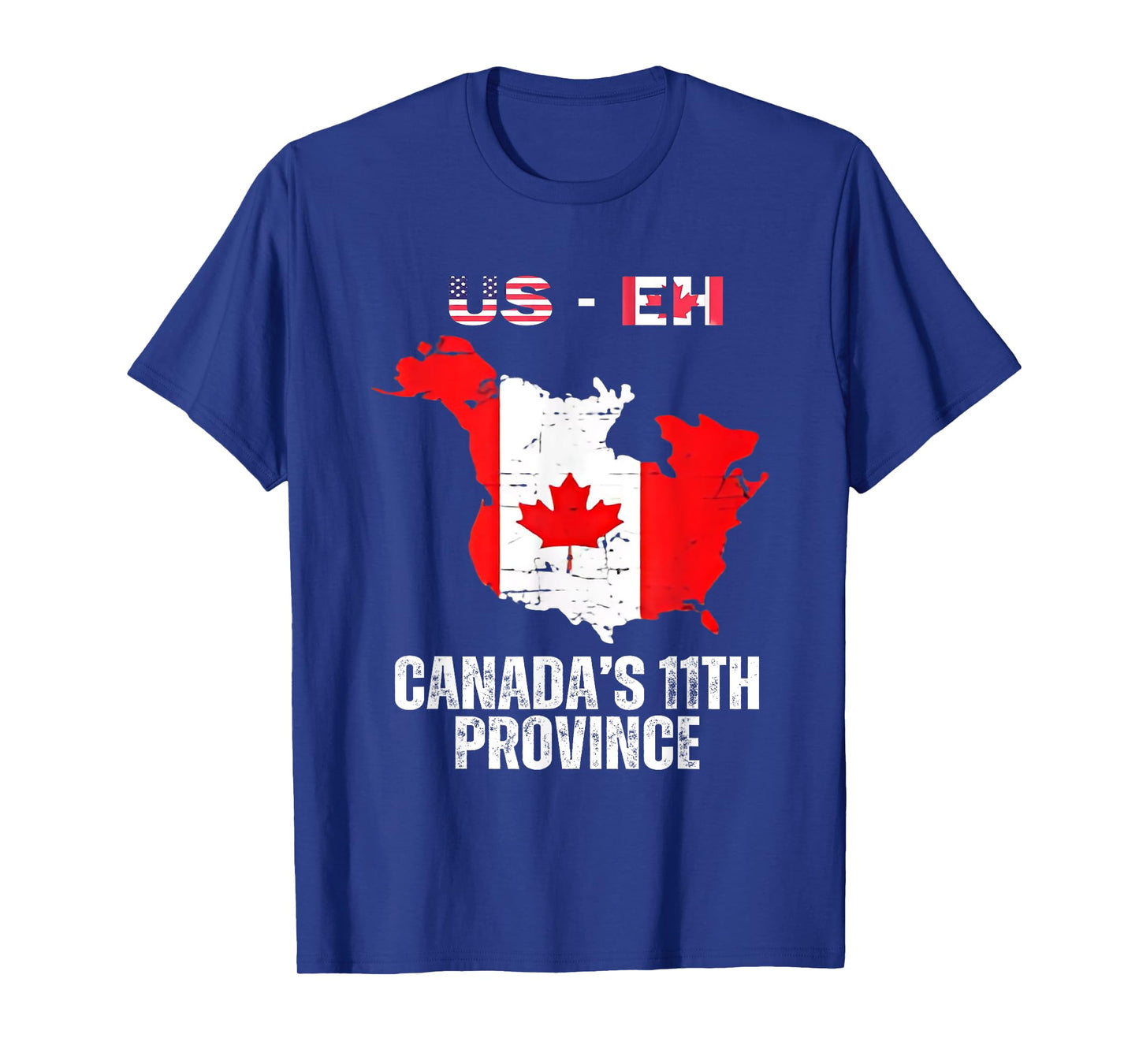The USA Canadaβs 11th Province Funny US-EH USEH T-Shirt
