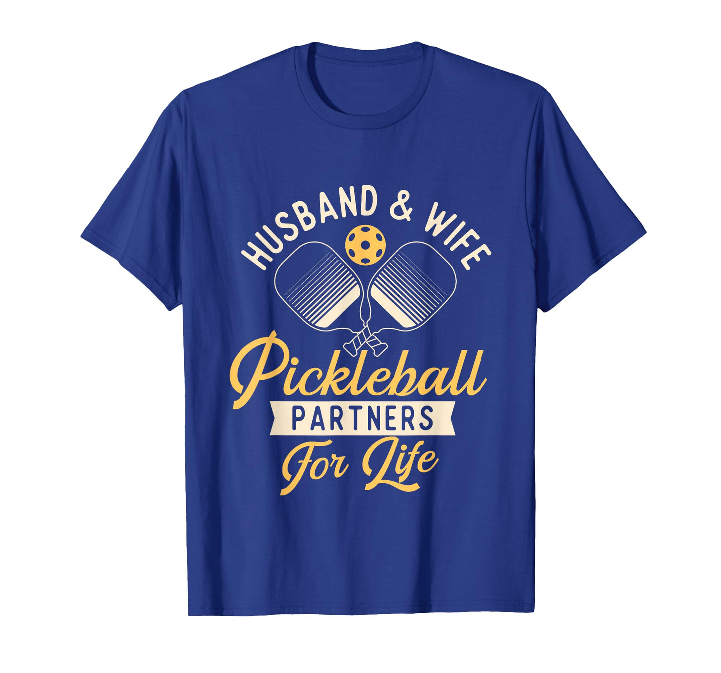 Husband & Wife - Couple Pickleball Player Pickleballers T-Shirt
