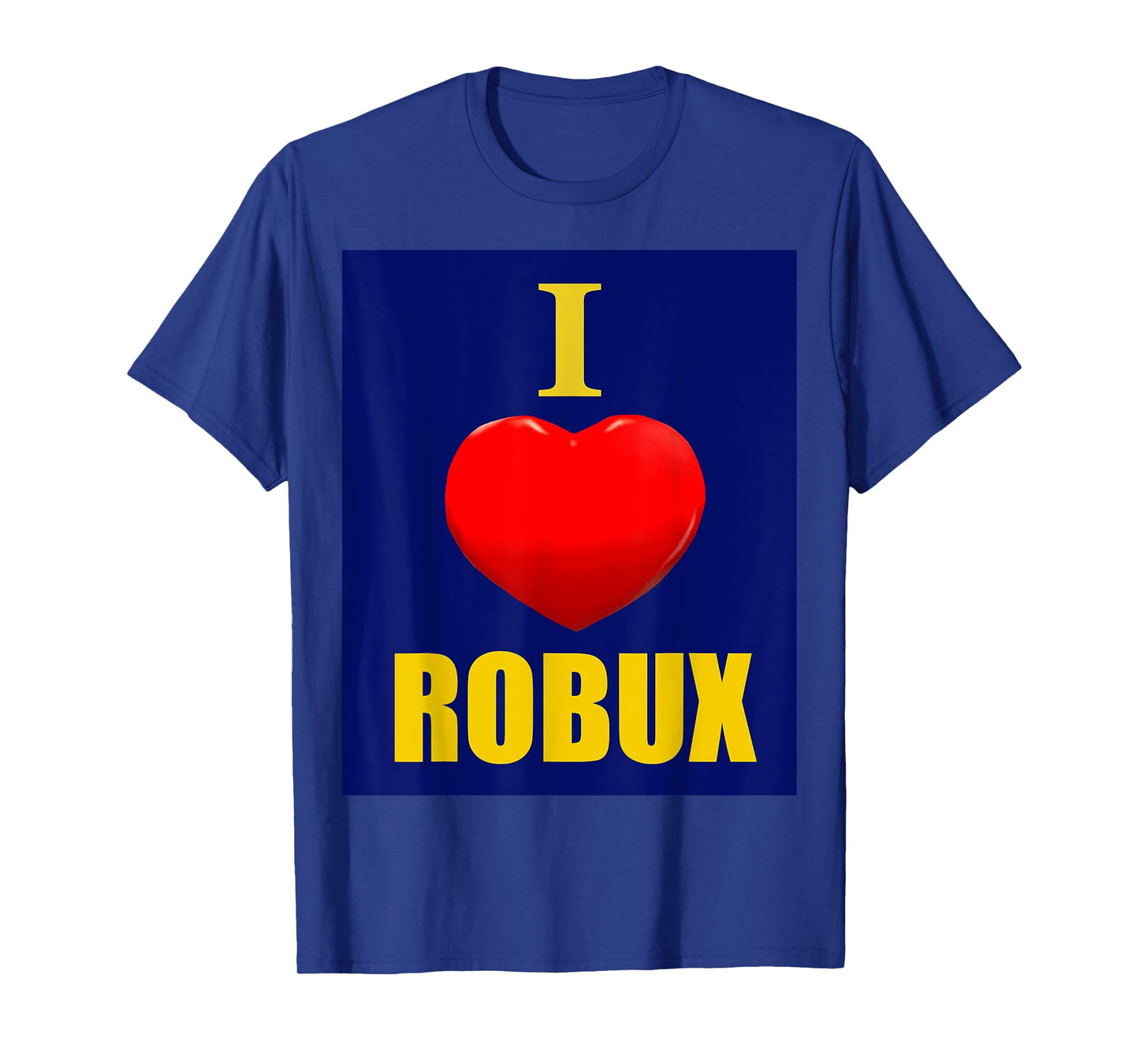 Cute heart with I love ROBUX for boy & girl pc video gamers T-Shirt