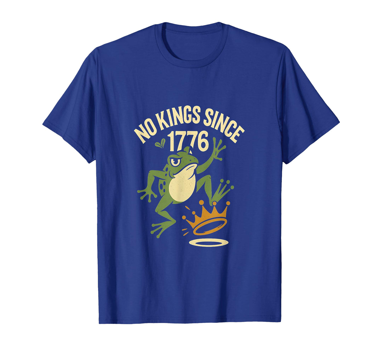 No Kings Since 1776 Frog โ Funny Freedom Tee T-Shirt