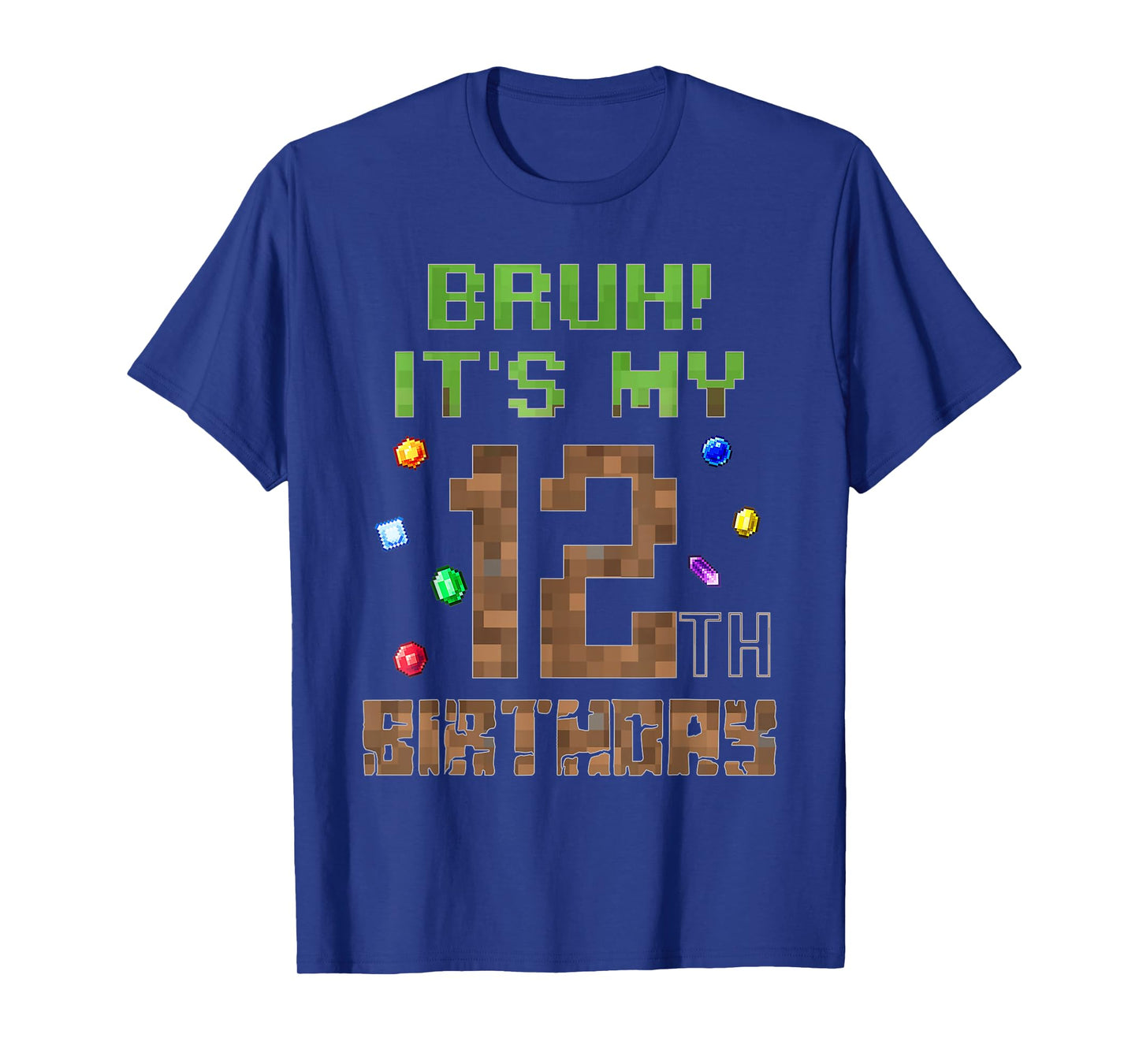 B-Day Boy Shirt Bruh It's My 12th Birthday Video Game Pixel T-Shirt
