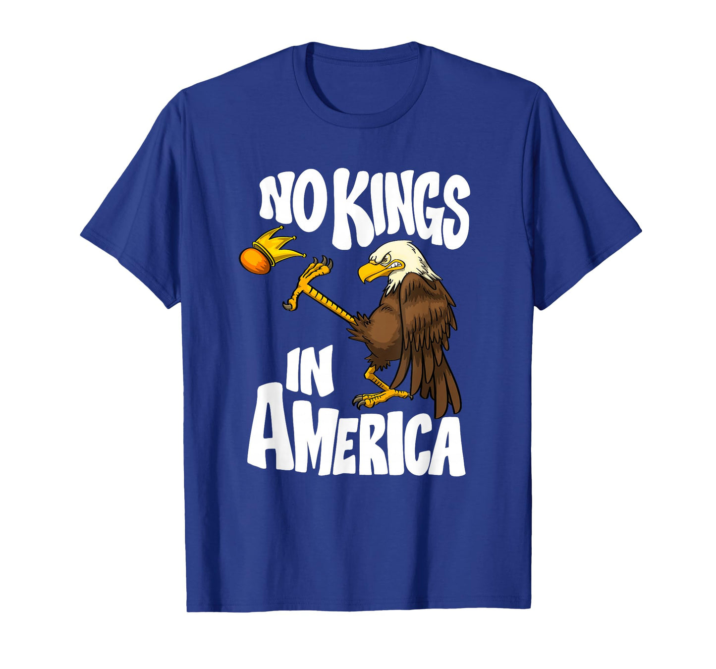 Funny No Kings In America Bald Eagle Protest T-Shirt