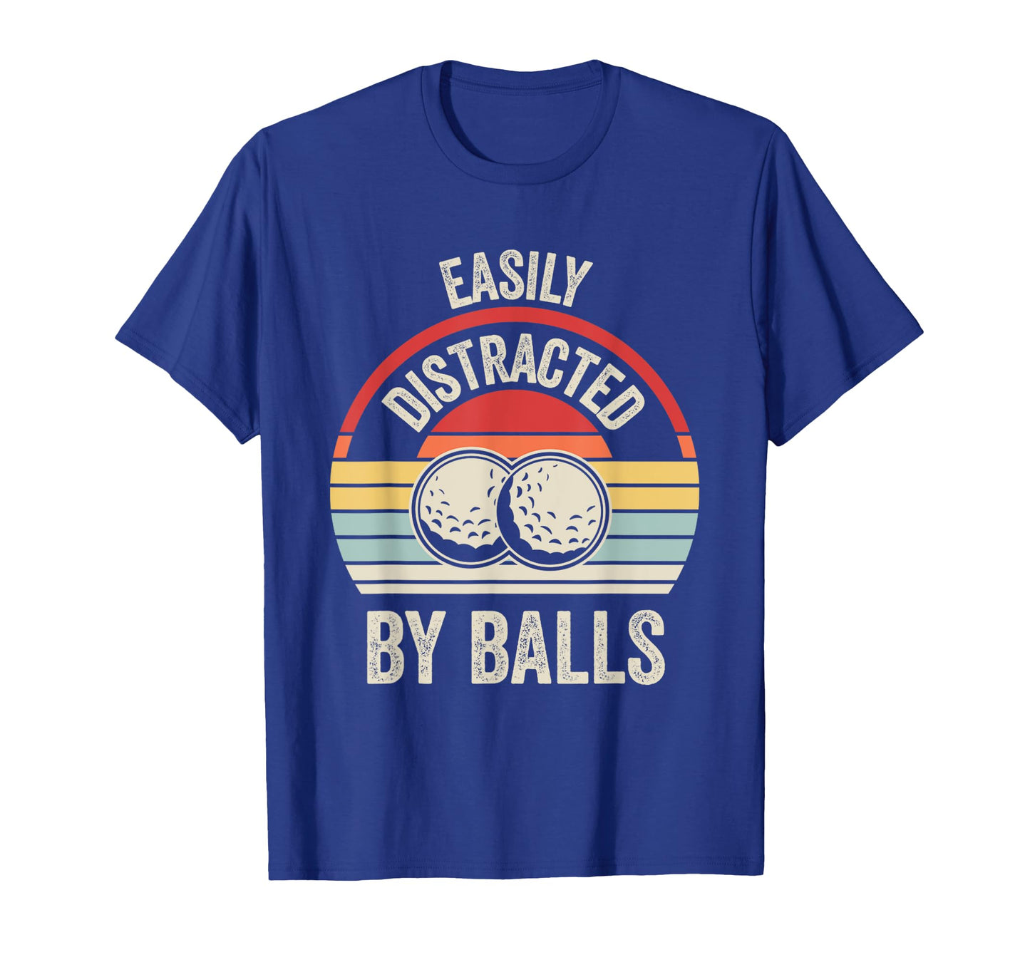 Easily Distracted By Balls Golf Humor T-Shirt