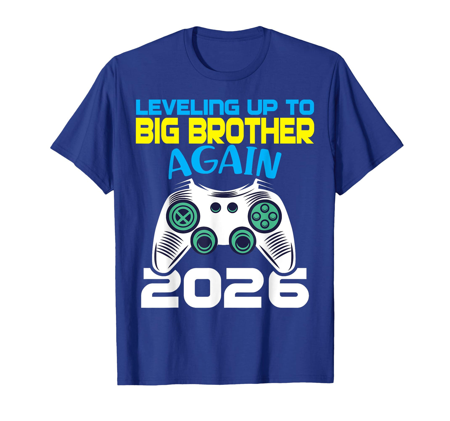 Leveling Up to Big Brother Again 2026 Gamer Reveal Sibling T-Shirt
