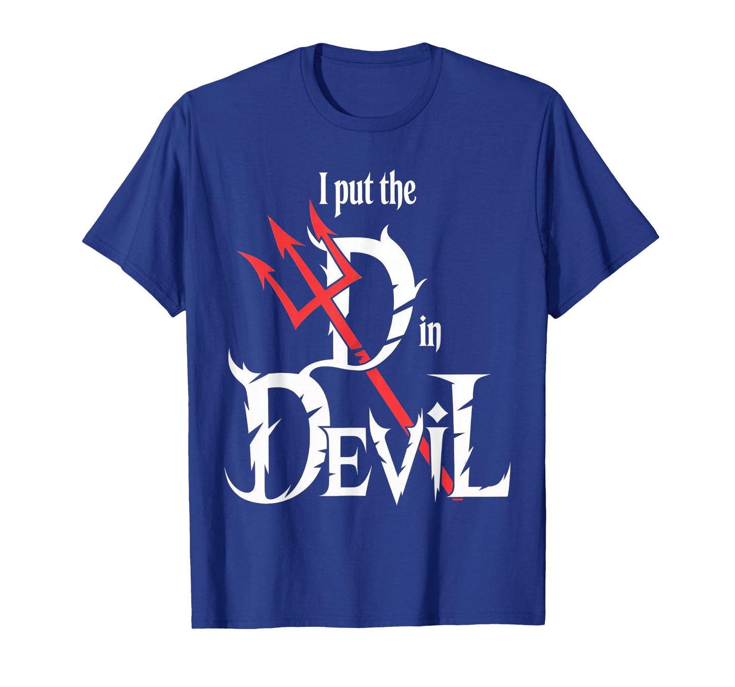 I Put D in Devil Halloween Funny Couple Halloween Costumes T-Shirt