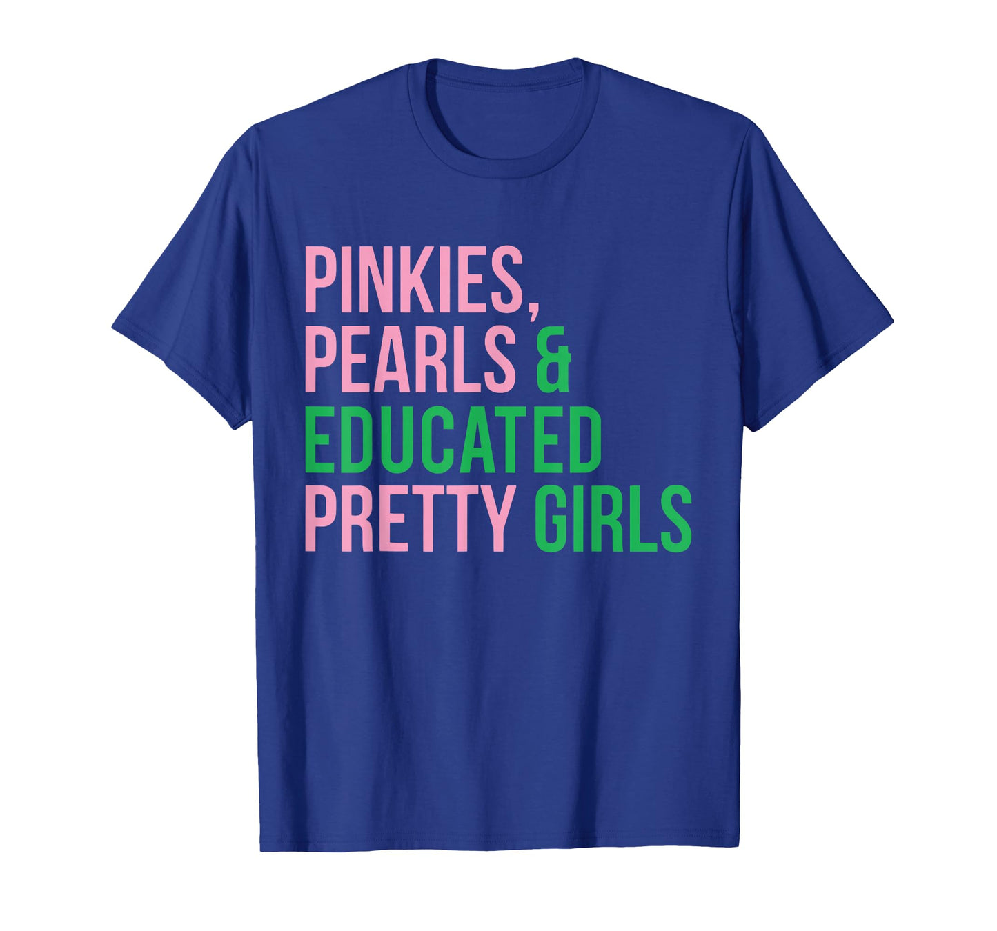 Pinkies Pearls Educated 1908 Pink And Green Kappa Kollection T-Shirt
