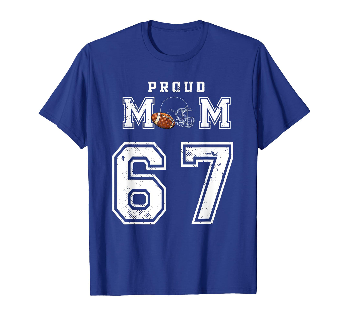 Custom Proud Football Mom Number 67 Personalized For Women T-Shirt