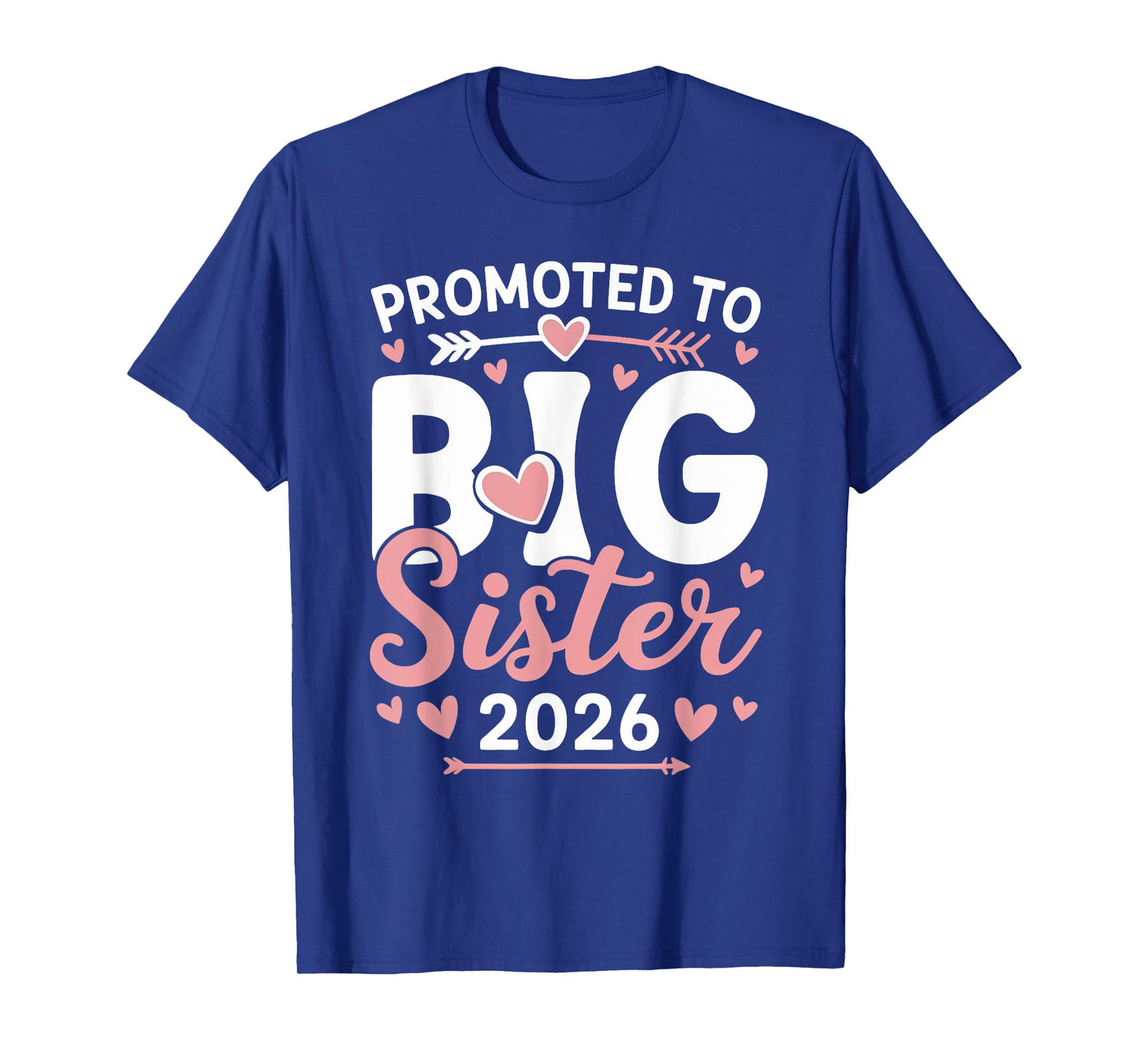 Promoted to Big Sister Est 2026 Going to be Big Sister 2026 T-Shirt
