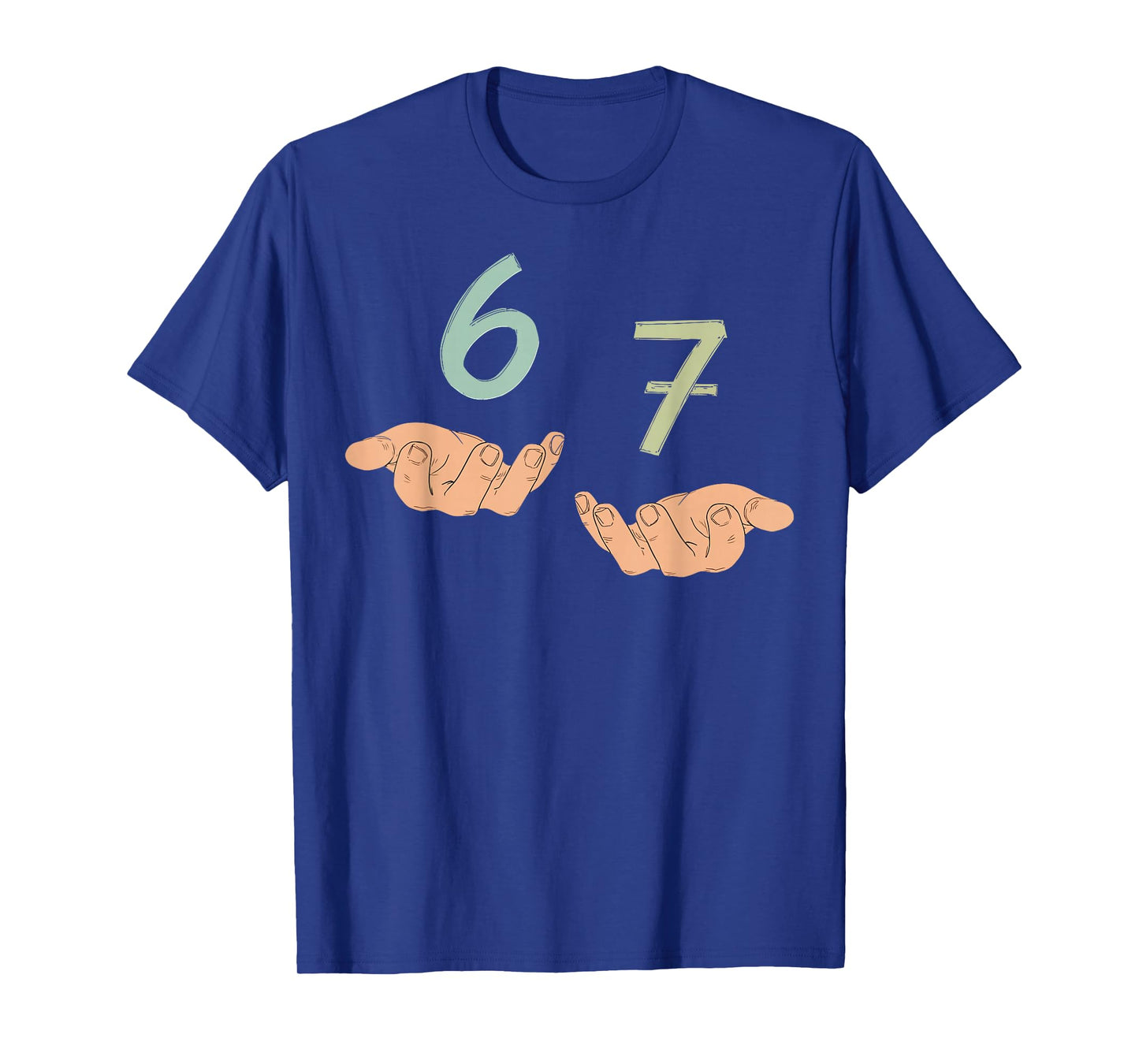 Funny Hands 67 Meme Six Seven Gen Alpha Slang T-Shirt