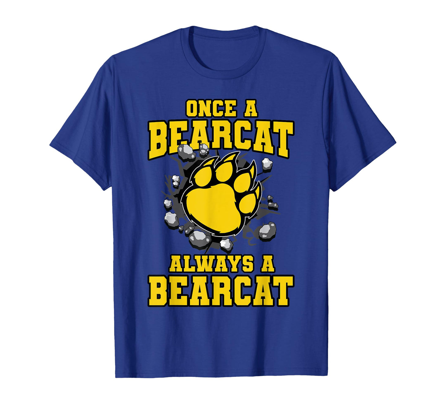 Always A Bearcat Back To School Spirit GY T-Shirt