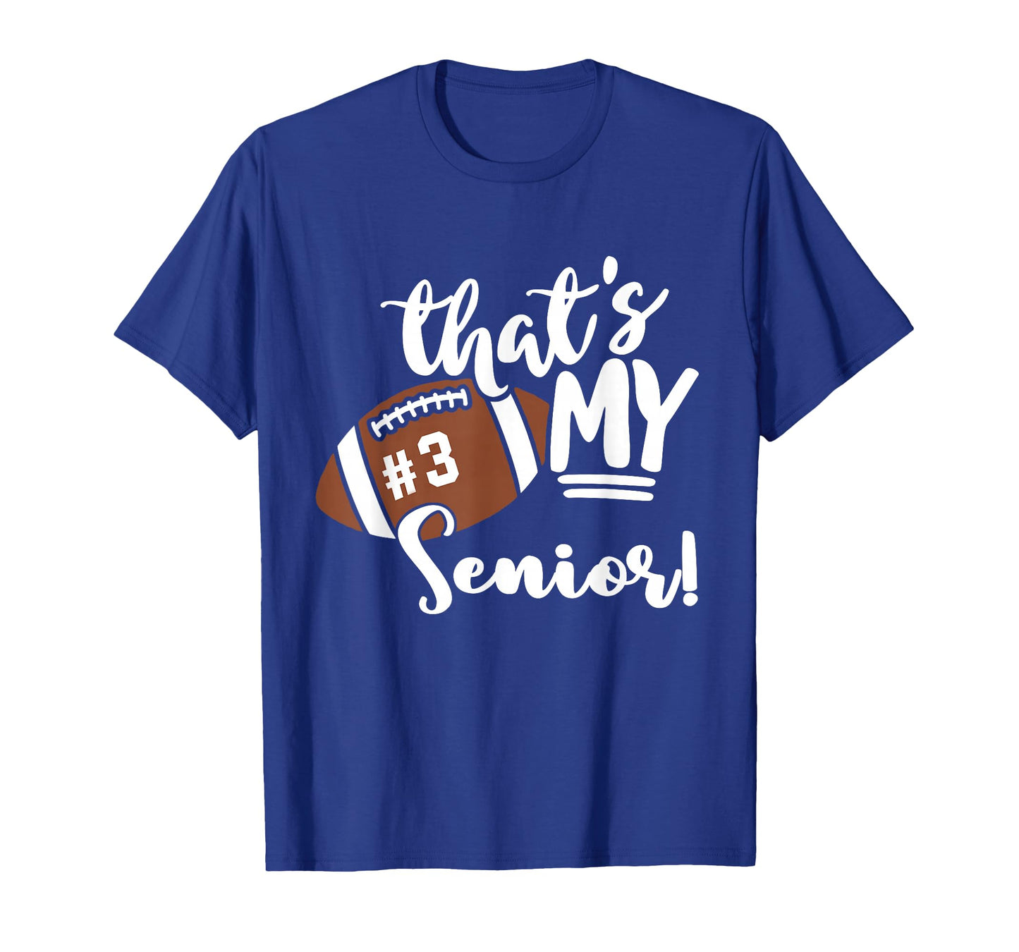 That's My Senior Football 3 Jersey Number Vintage Mom Dad T-Shirt