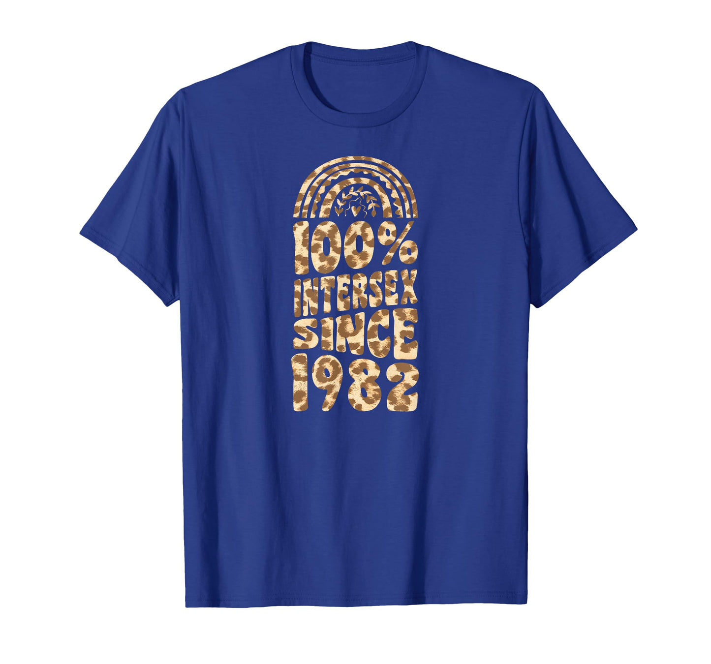 100 Percent Intersex Since 1982 Bohemian Rainbow Birthday T-Shirt