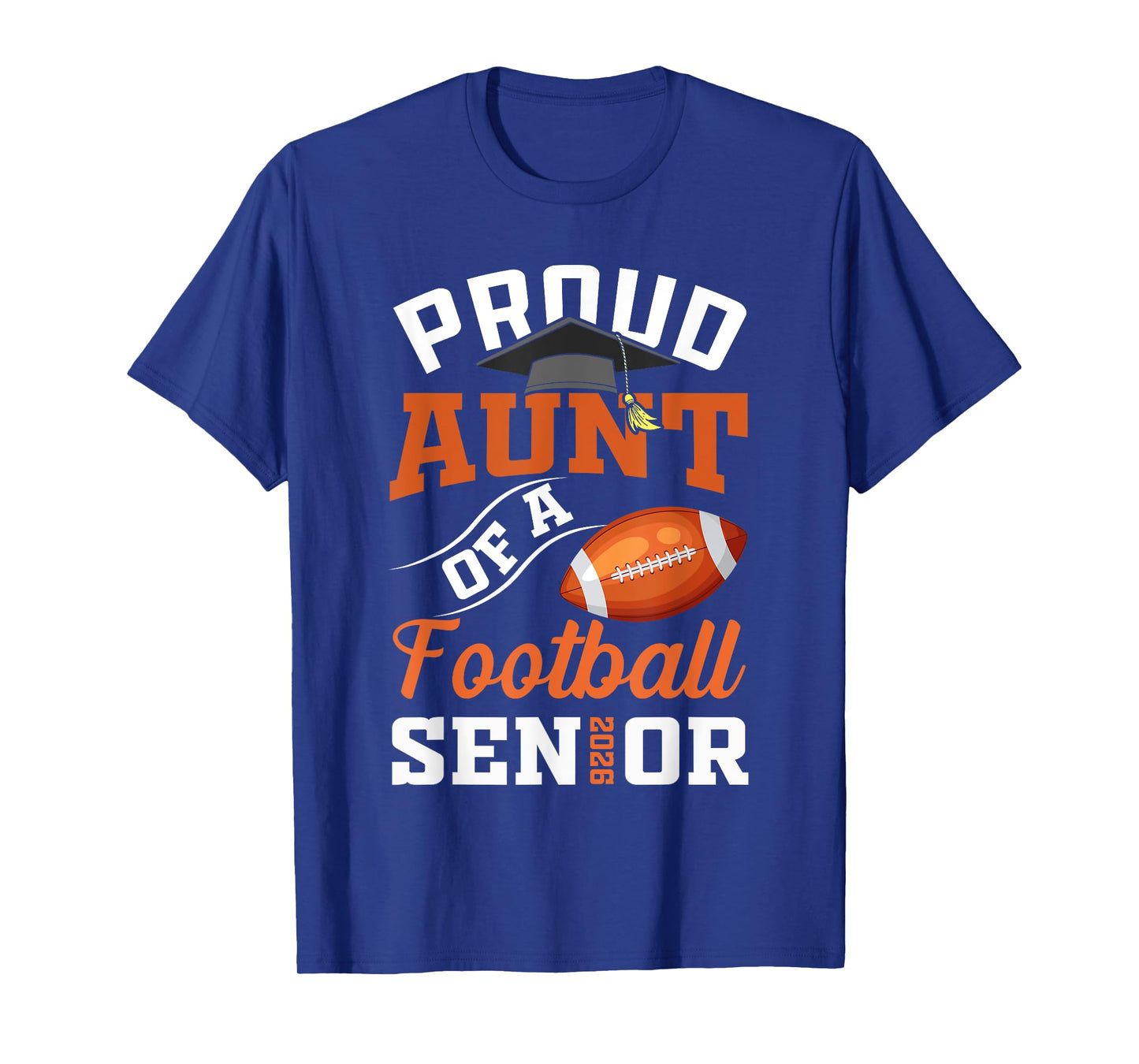 Proud Aunt of a Football Senior class of 2026 graduation T-Shirt