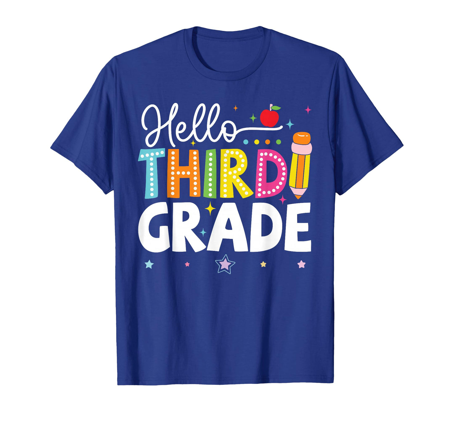 Hello Third Grade Teacher First Day of School Appreciation T-Shirt