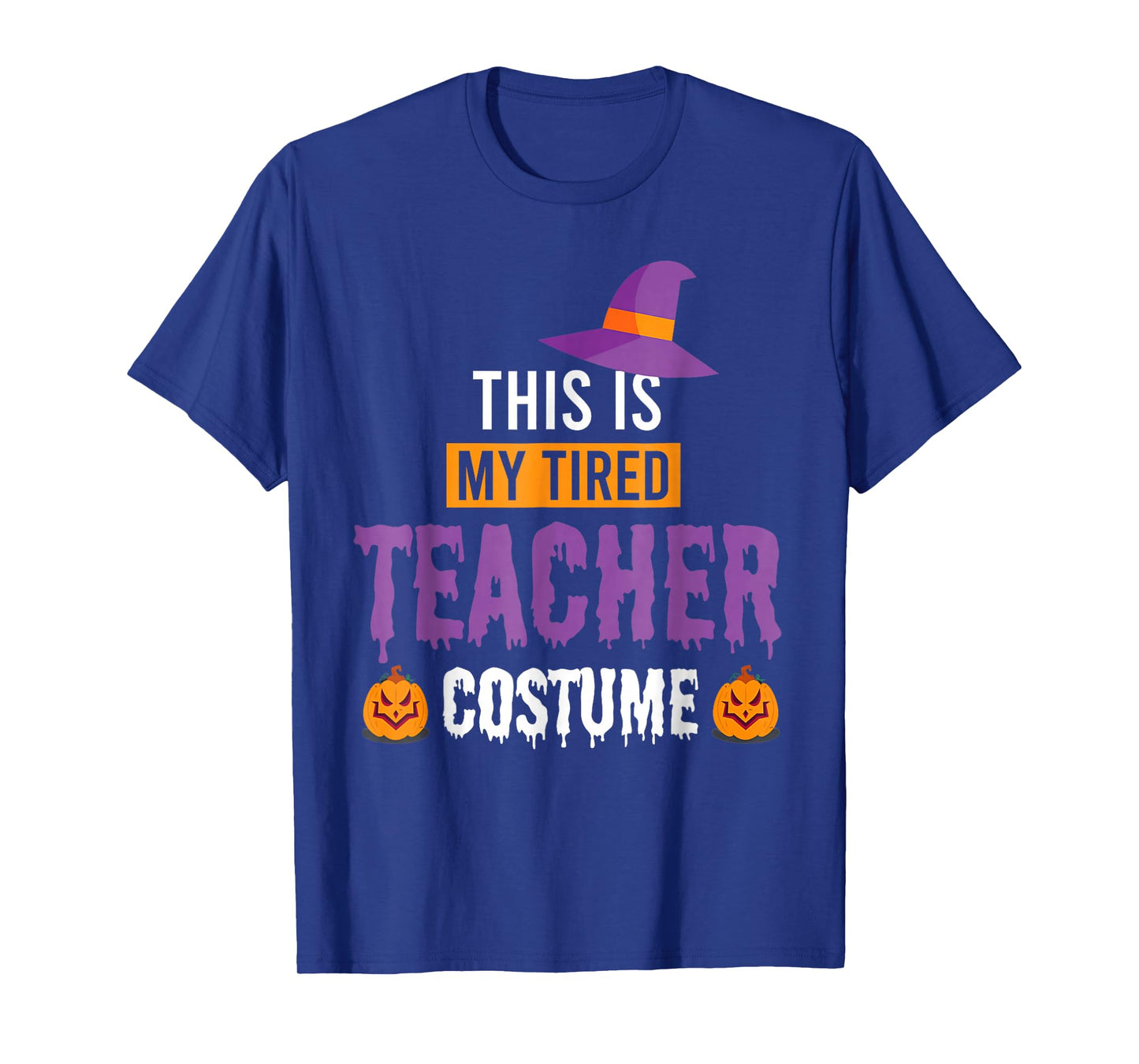 Funny Halloween Teachers This Is My Tired Teacher Costume T-Shirt
