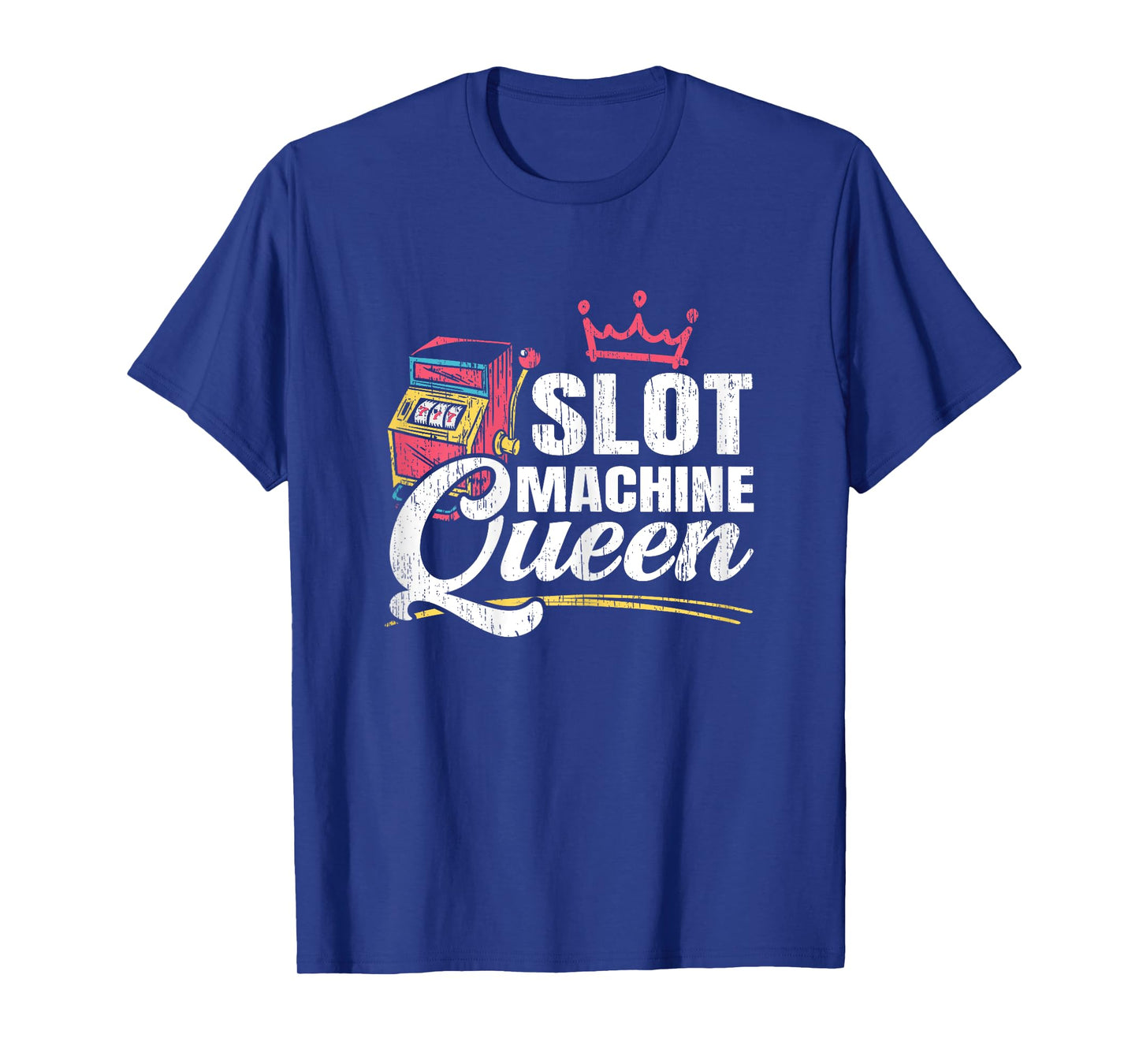 Slot Machine Queen Casino Gambling Roulette Games Gambler T-Shirt