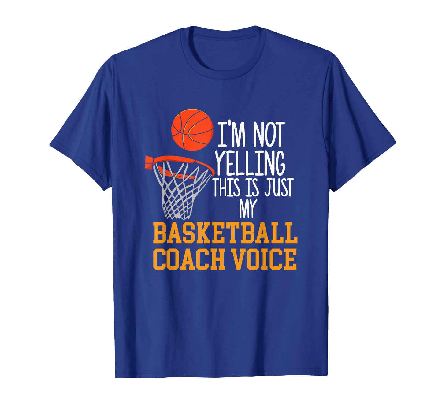 Basketball Coach Voice, Funny Basketball Coach Tshirt T-Shirt