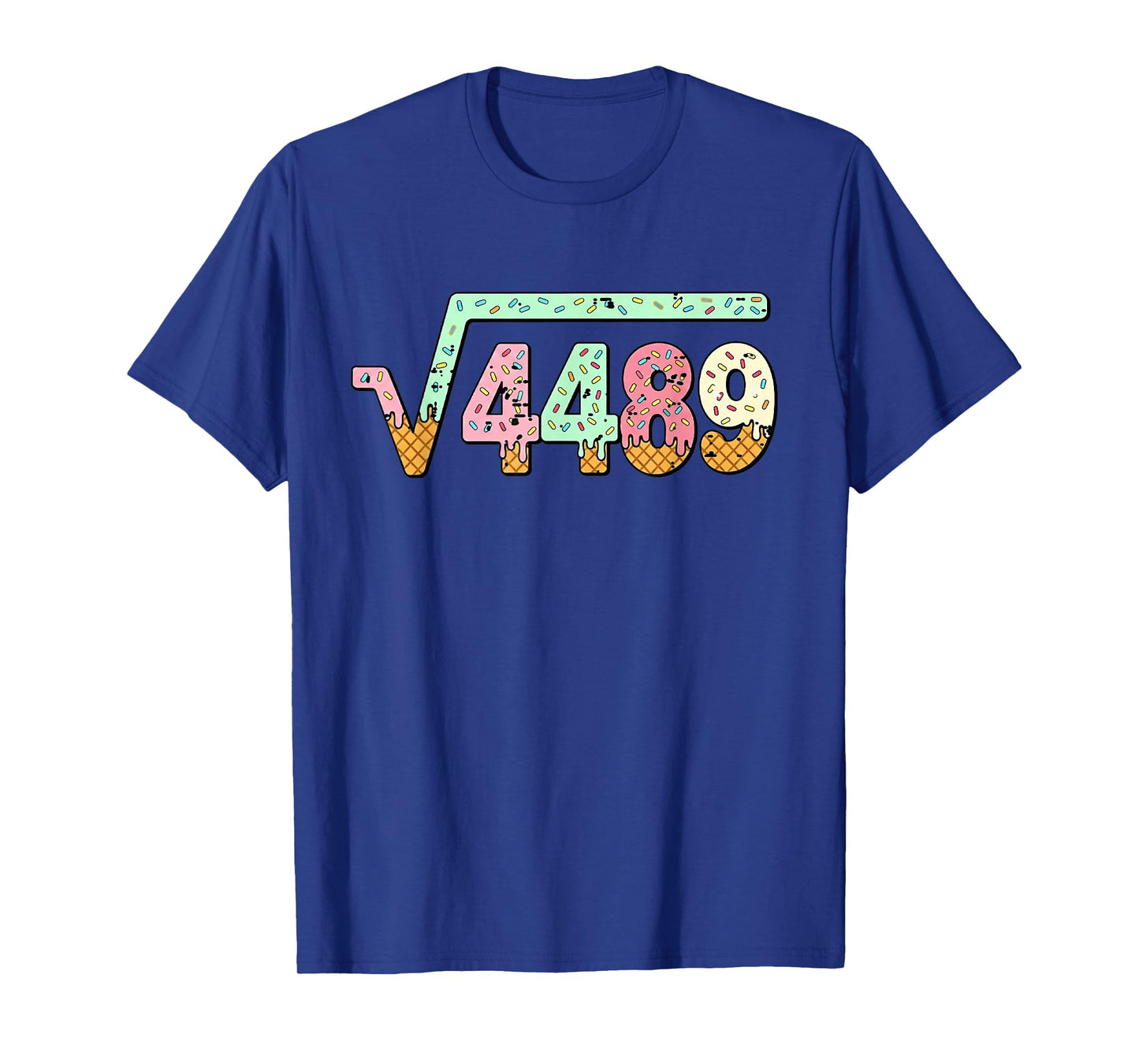 Square Root 4489 Slang Math Teacher Six Seven 6 7 Meme 67 T-Shirt