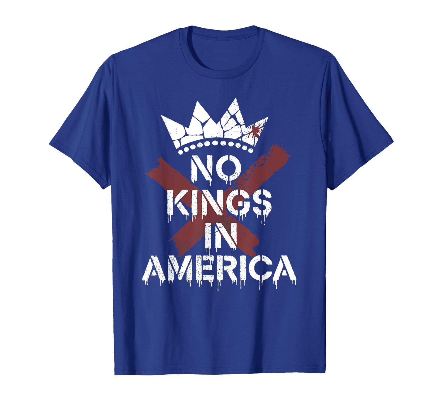No Kings In America | Anti-Monarchy - Edgy T-Shirt