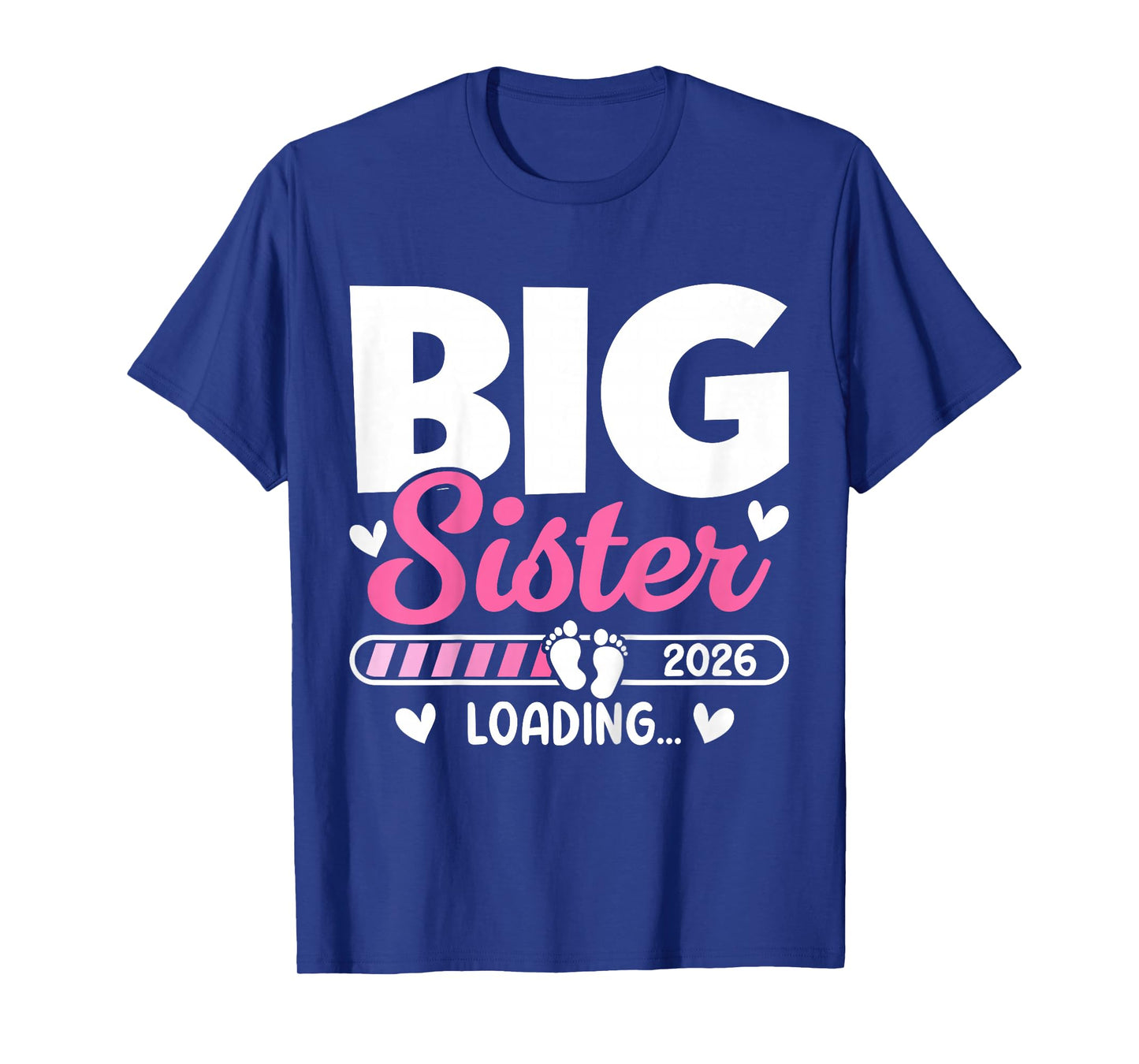 Kids Big Sister Loading 2026, Promoted To Big Sister 2026 Girls T-Shirt
