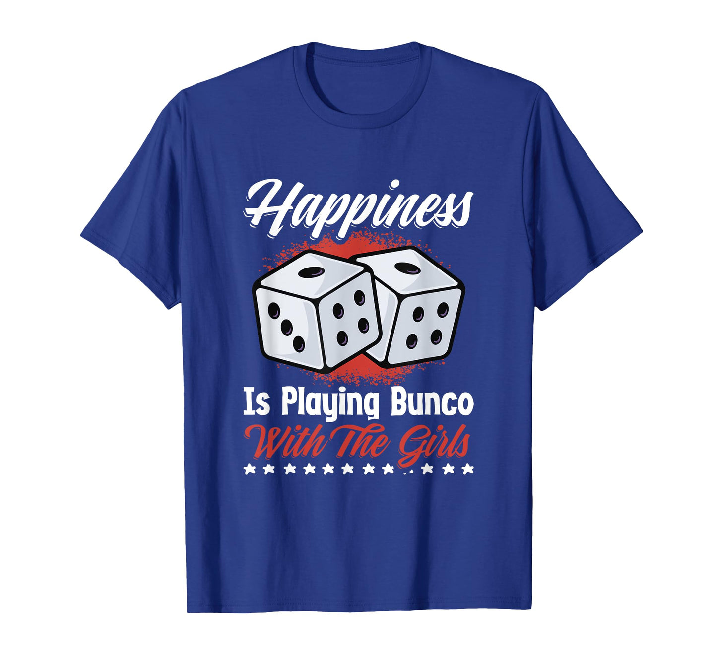 Playing Bunco With Girls Game Night Funny Bunco Player T-Shirt