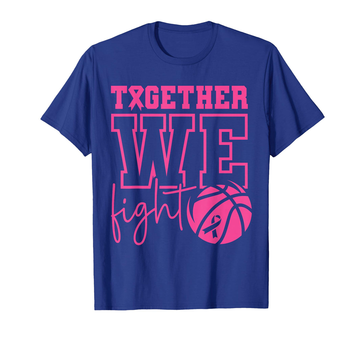 Together We Fight Basketball Breast Cancer Awareness Sports T-Shirt