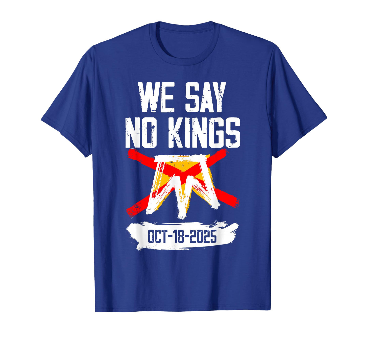 No Kings October 18 No Kings Day T-Shirt