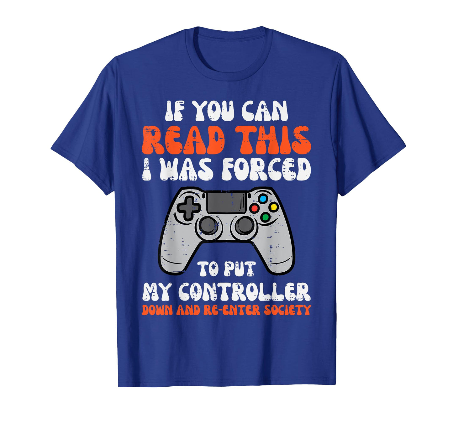 Gamer If You Can Read This Funny Men Boys Kids Teens Youth T-Shirt