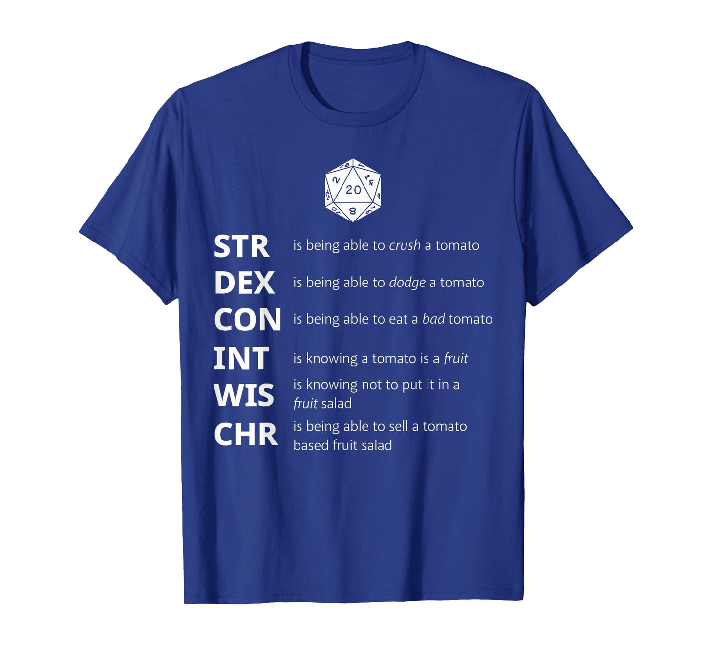 Funny RPG Tomatoes Stats Meme β Tabletop Dice Gamer T-Shirt