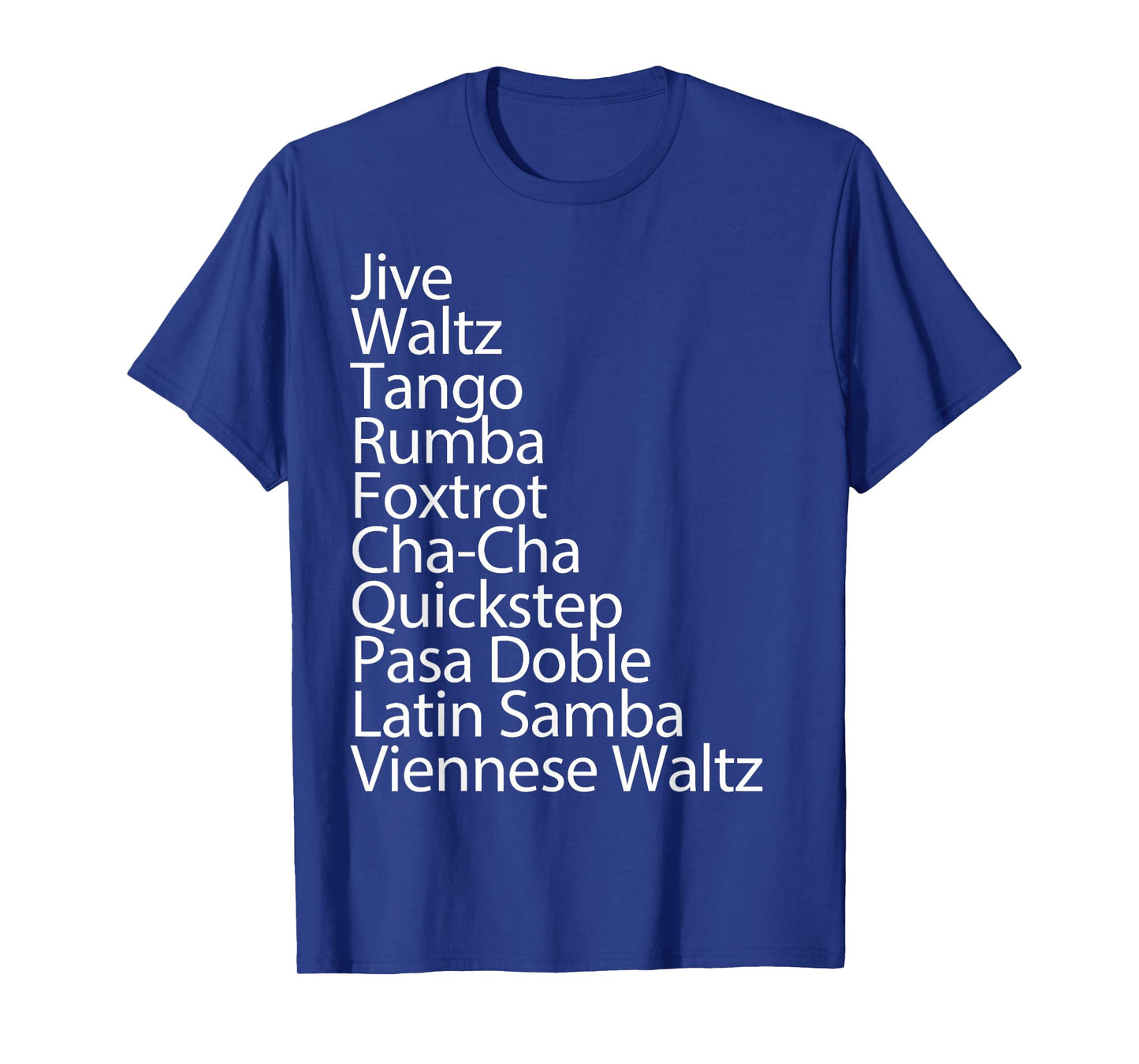 Ballroom Dancer 10 Traditional Dances Gift T-Shirt
