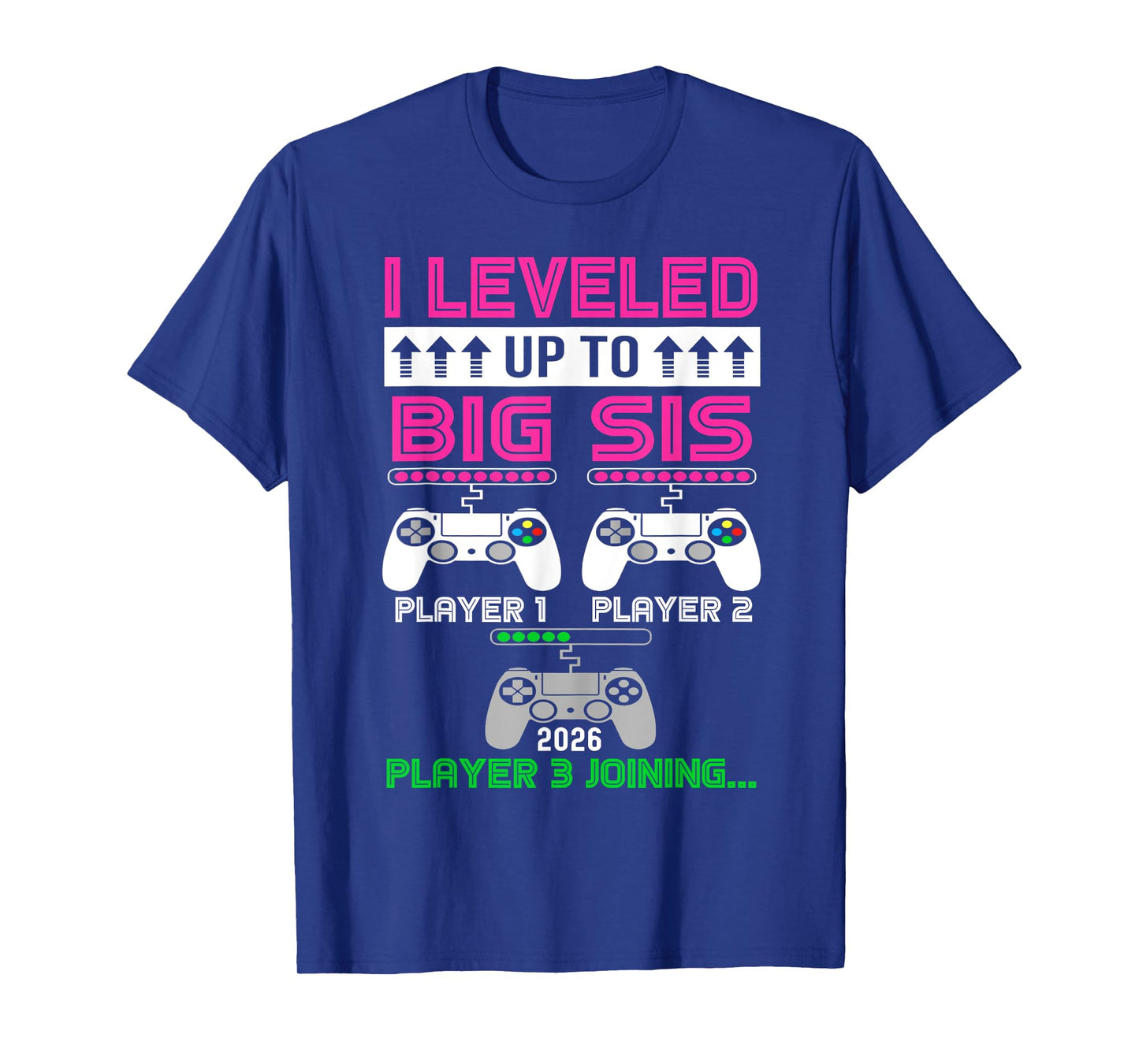 leveled Up To Big Sister Again 2026 promoted to big Sister T-Shirt