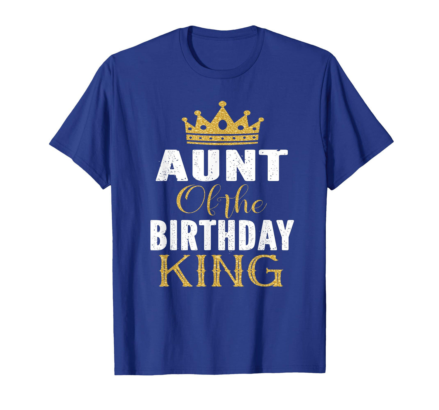 Aunt Of The Birthday King Boys Bday Party Gift For Him T-Shirt