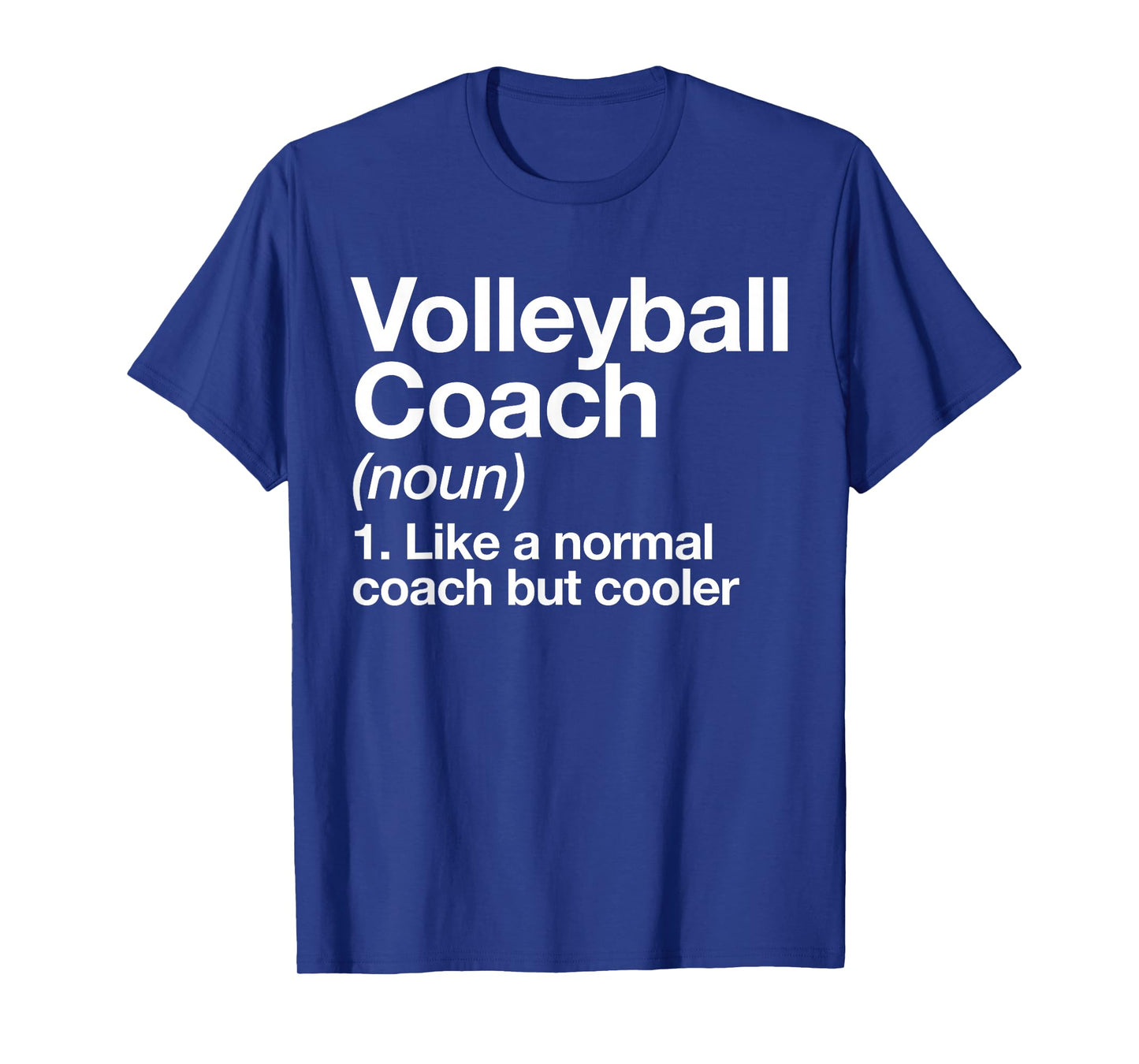 Volleyball Coach Funny Sports Definition Trainer Instructor T-Shirt