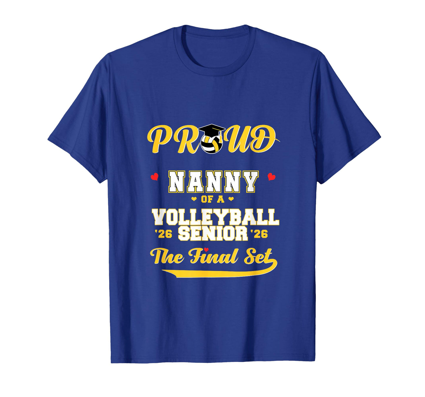 Cool Family '26 Graduation Volleyball Player Nanny T-Shirt