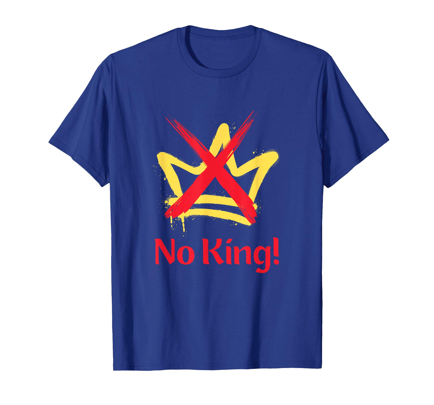 No King T-Shirt