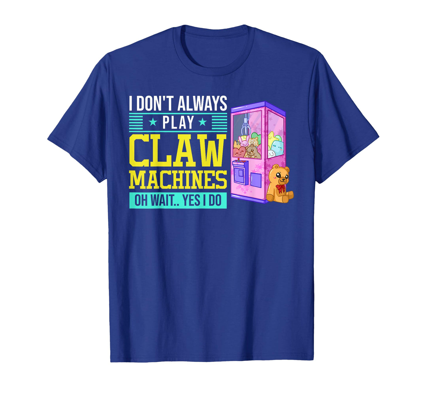 Claw Machine Skill Crane Machine T-Shirt
