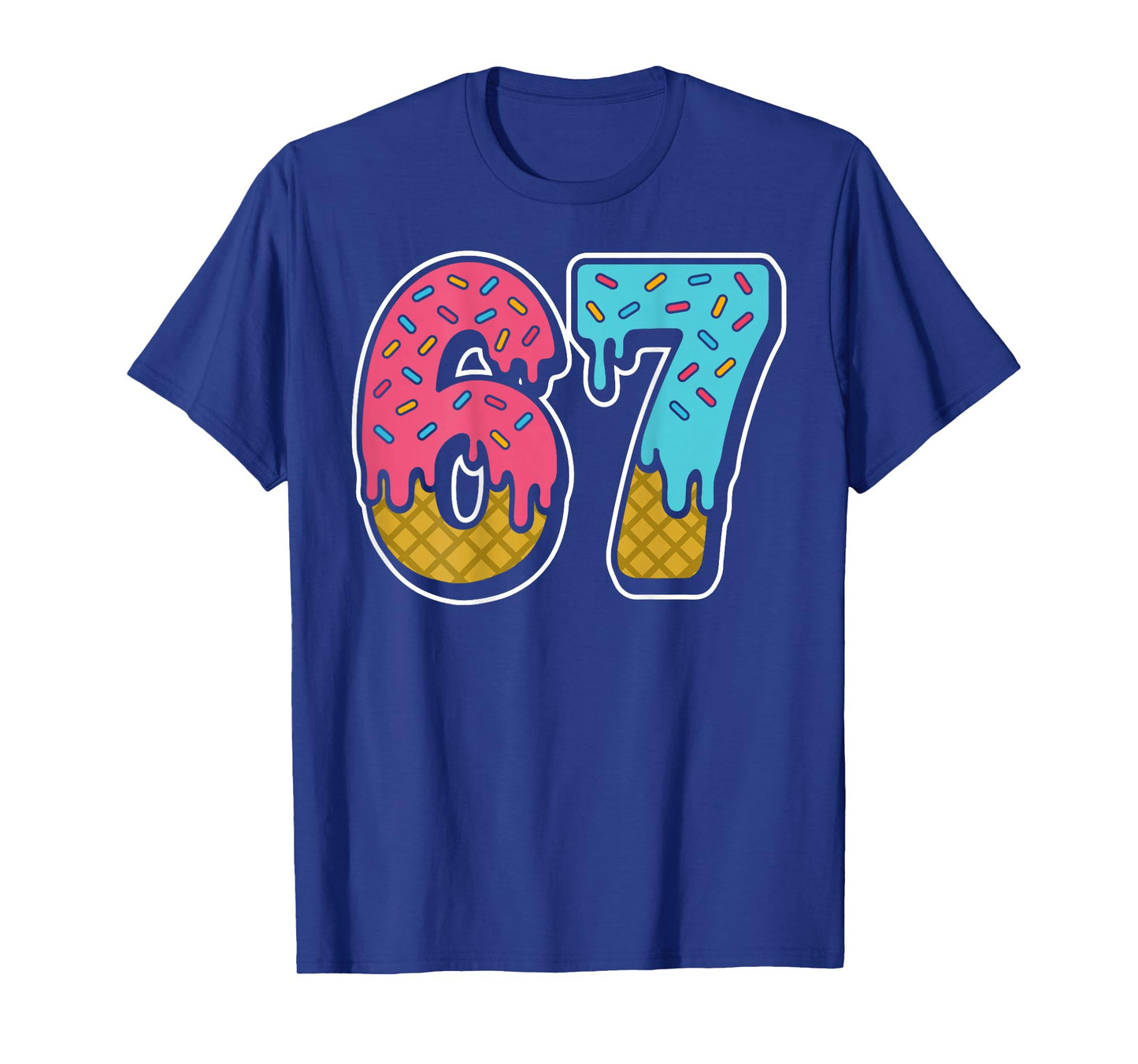 67 Ice Cream Drip Meme Six Seven Gen Alpha Slang (On Back) T-Shirt