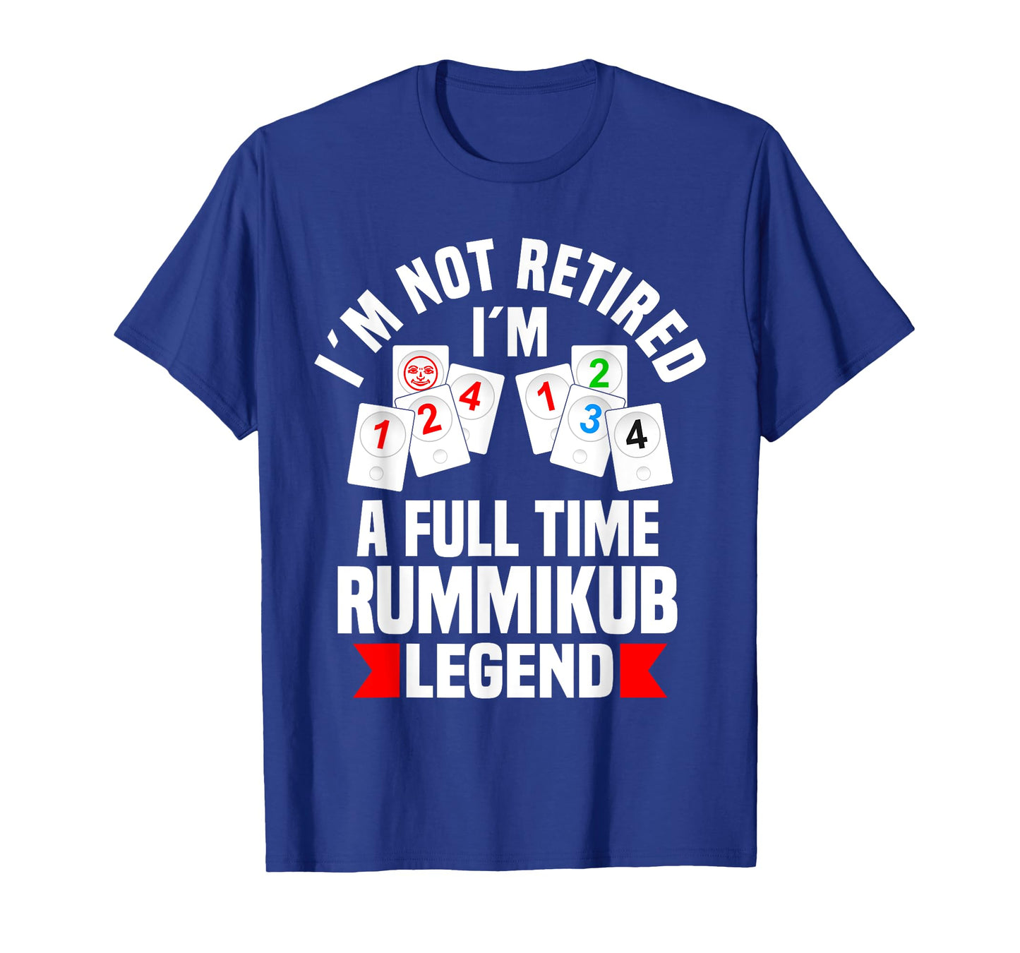 Rummikub Tiles Player King Queen Game Full Time Rummikub T-Shirt