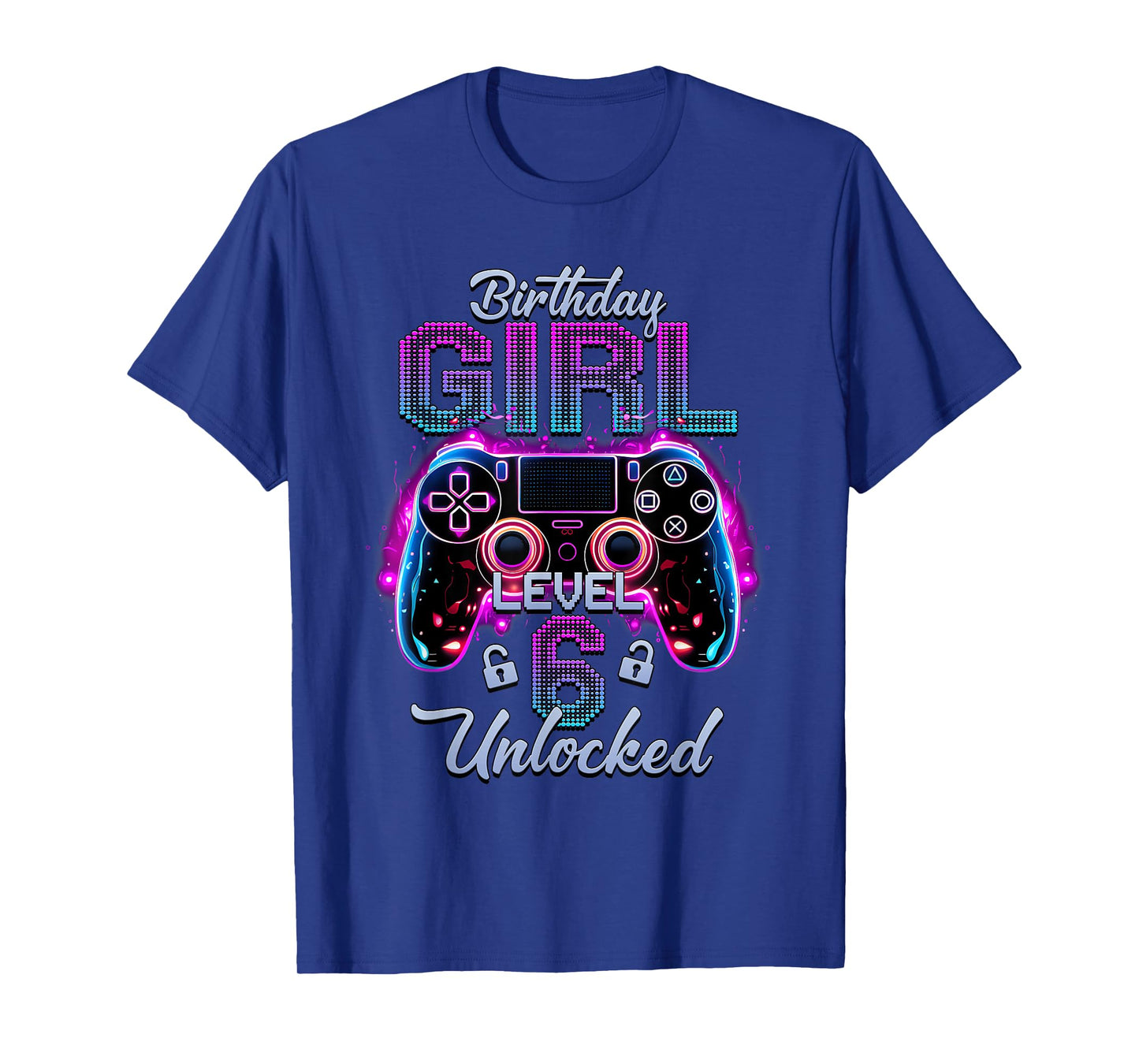 Gamer Girl Level 6 Unlocked Video Gaming 6th Birthday Gifts T-Shirt