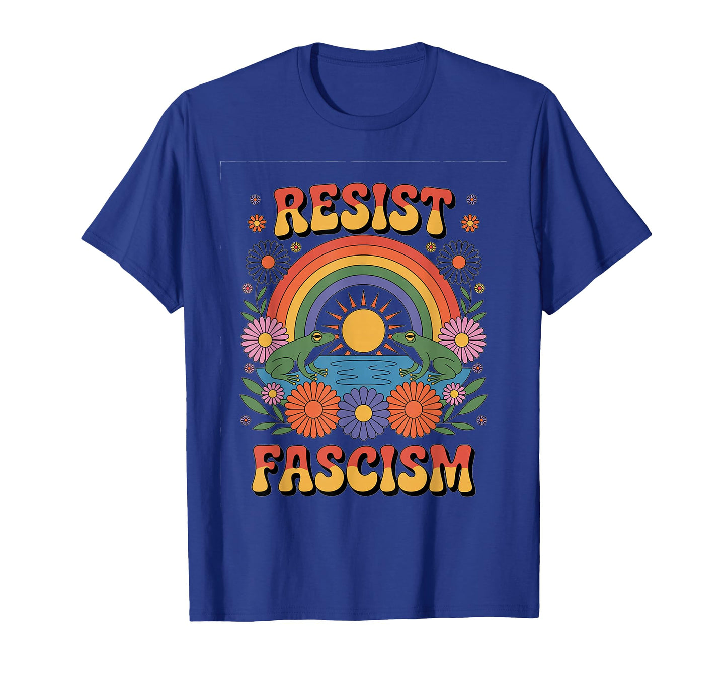 Frog Resist Fascism Retro Groovy Rainbow No Kings Hippie T-Shirt