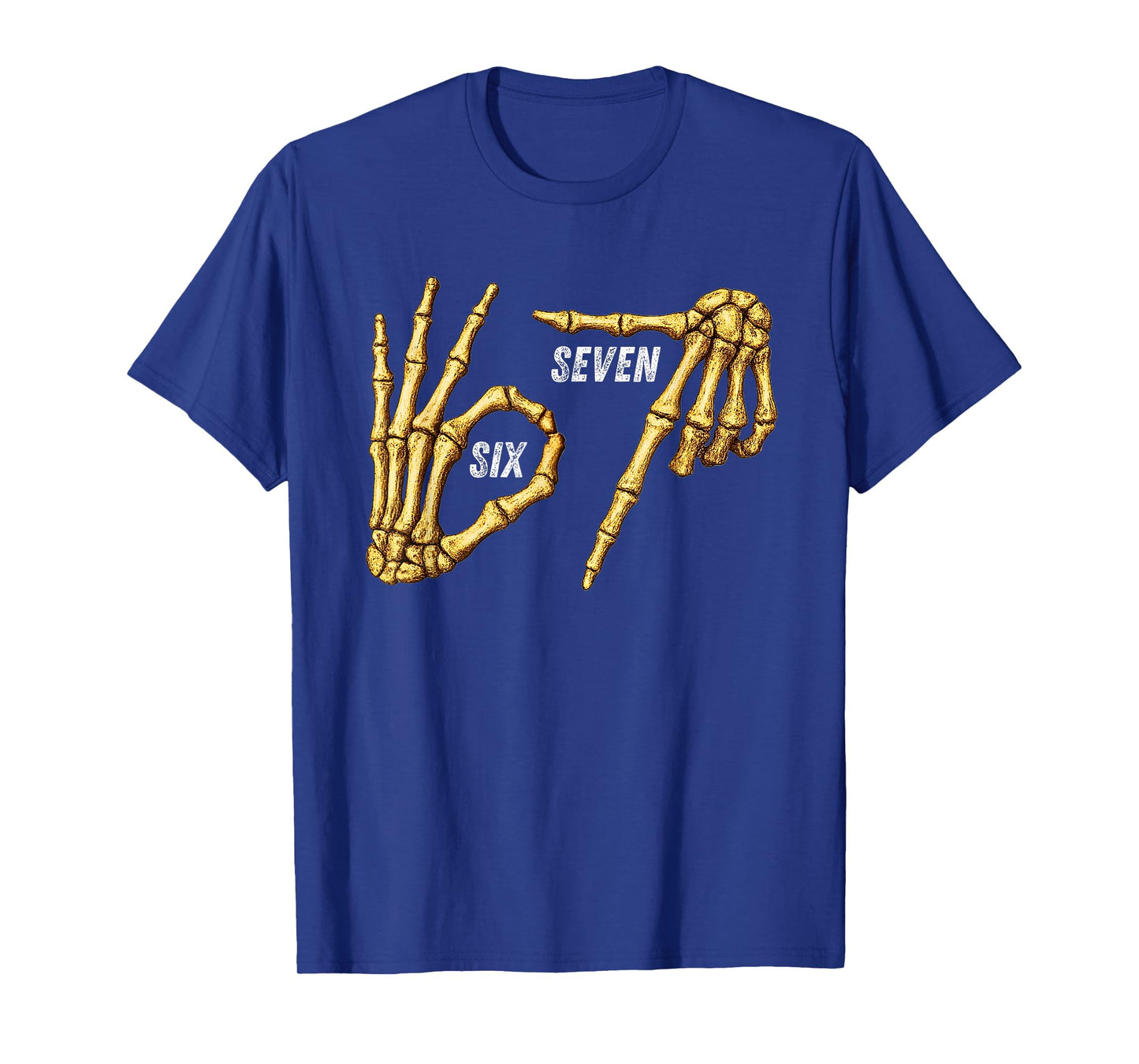 67 Skeleton Hands Six Seven Gen Alpha Halloween Meme T-Shirt