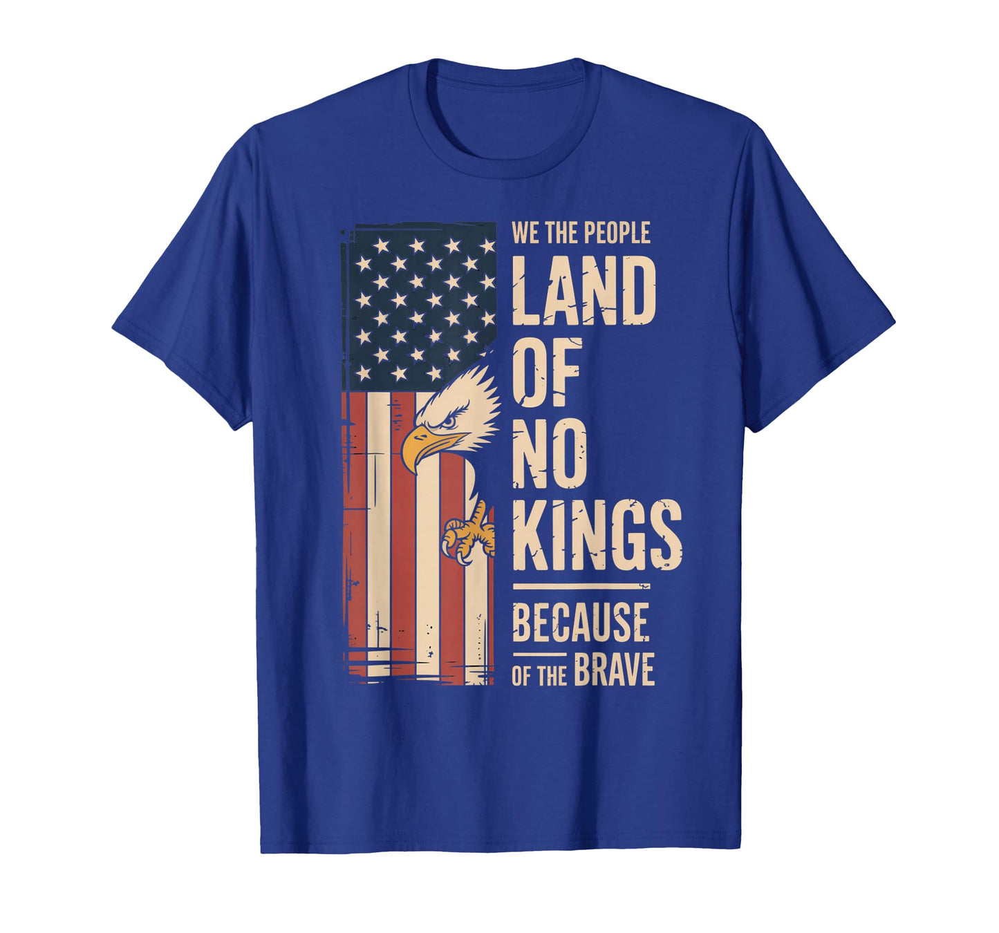 Land of No Kings Because of The Brave No Kings Day T-Shirt